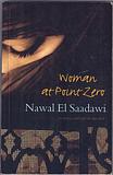 EL SAADAWI, Nawal - Woman at zero point
